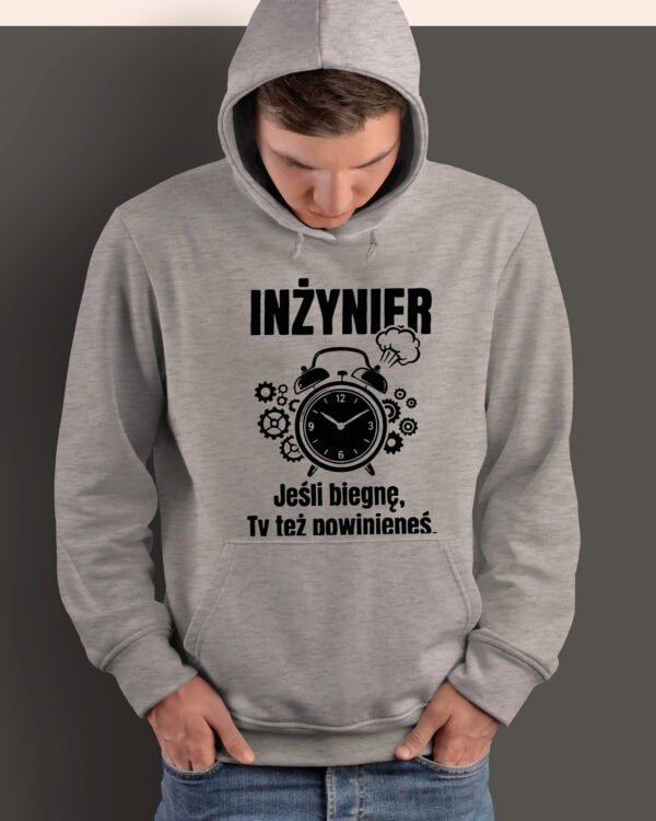TL1770 SIM19 Śmieszna Bluza z kapturem dla Inżyniera <br>Czas Uciekać