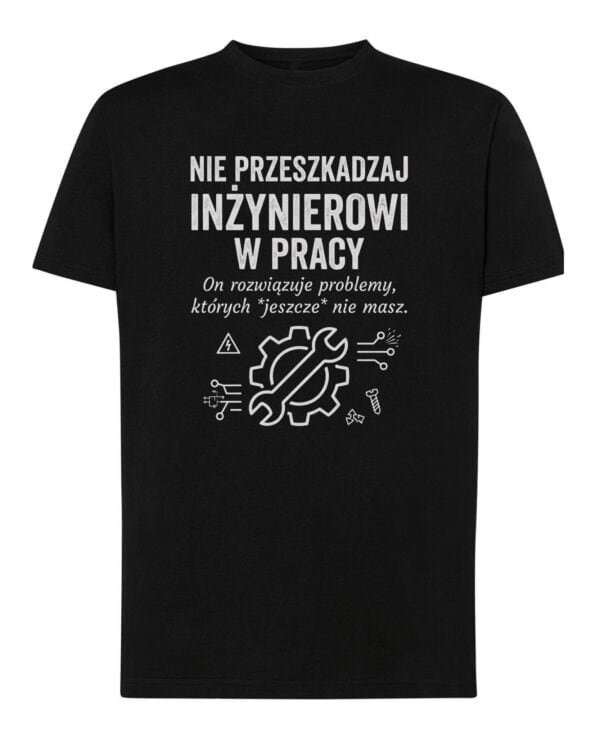 TL1771 SIM11 Prezent dla Inżyniera Koszulka Ważna Praca