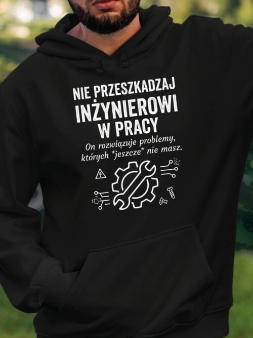 TL1771 SIM22 Prezent dla Inżyniera Bluza z kapturem Ważna Praca