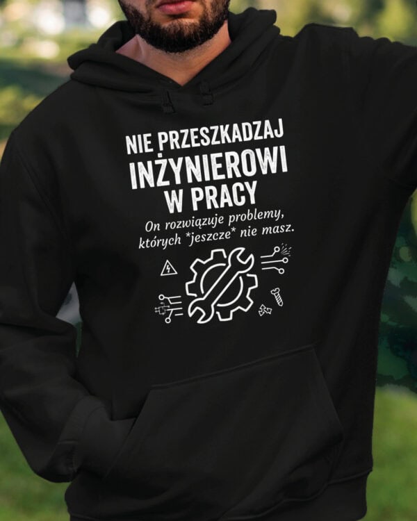 TL1771 SIM22 Prezent dla Inżyniera Bluza z kapturem Ważna Praca