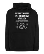 TL1771 SIM25 Prezent dla Inżyniera Bluza z kapturem <br>Ważna Praca