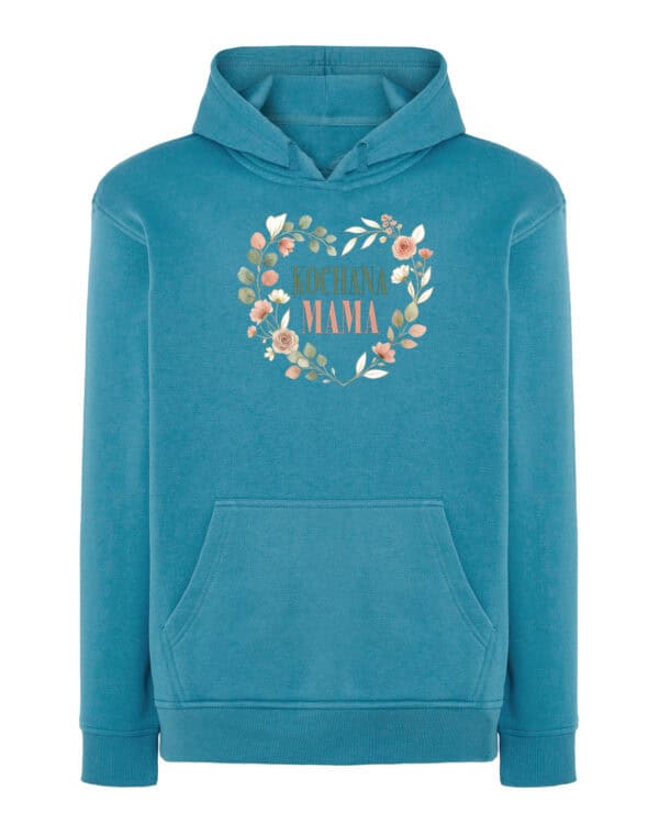 TL1776 SIM30 Bluza z kapturem dla Mamy <br>Kochana Mama