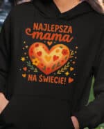 TL1779 SIM24 Bluza z kapturem dla Mamy Najlepsza Mama na Świecie
